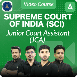 Supreme Court of India (SCI) Junior Court Assistant (JCA) | Hinglish | Video Course by Adda247